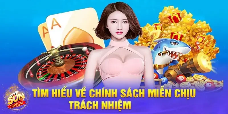 Miễn trách nhiệm Sunwin là gì? 